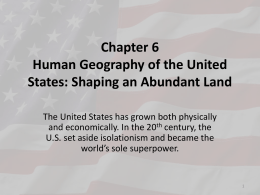 Chapter 6 Human Geography of the United States: …