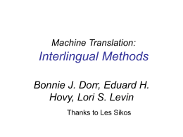 Machine Translation: Interlingual Methods
