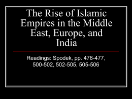 The Rise of Islamic Empires - California State University