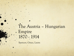 The Austria – Hungarian Empire