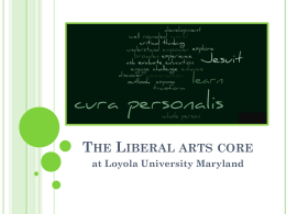 The Liberal arts core - Loyola University Maryland