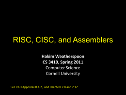 Lec11: RISC, CISC, and Assemblers