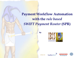 SWIFT Payment Router - IBIS Management Associates