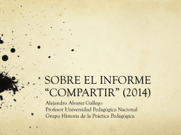 SOBRE EL INFORME “COMPARTIR” (2014)