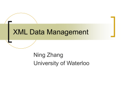 XML Data Management - University of Houston