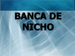 BANCA DE NICHO - Bienvenidos a la Ruta Empresarial