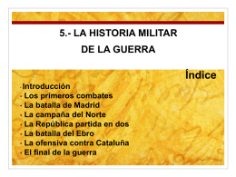 5.- LA HISTORIA MILITAR DE LA GUERRA