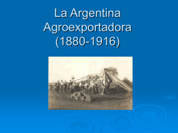 La Argentina Agroexportadora (1880