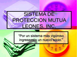 SISTEMA DE PROTECCION MUTUA LEONES, INC.
