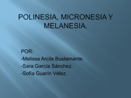 Polinesia, micronesia y milanesia