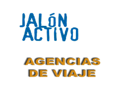 Diapositiva 1 - JALON ACTIVO. Actividades en el …