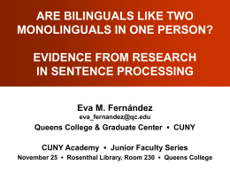 Bilingual and Monolingual Prosody in English and Spanish