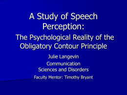 A Study of Speech Perception: