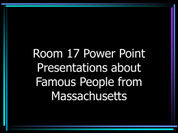 Famous People of MA - PowerPoint Presentation