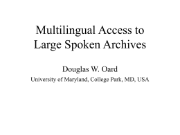 Cross-Language Access to Recorded Speech in the …