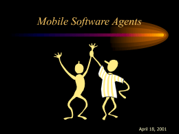 Mobile Software Agents - Southern Illinois University