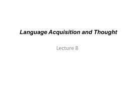 Language Acquisition and Thought