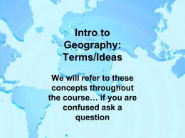 Intro to Geography: Terms/Ideas
