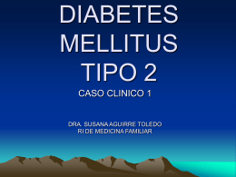 DIABETES MELLITUS TIPO 2 - Perfil PhD. Ma. Valeria