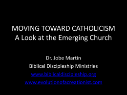 MOVING TOWARD CATHOLICISM