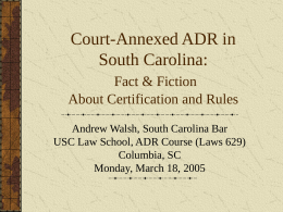 Court-Annexed ADR in SC