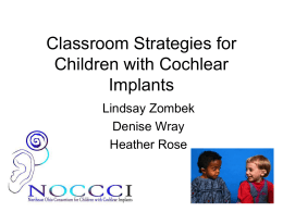 Classroom Strategies/issues for children with Cochlear