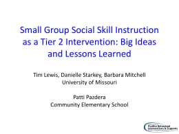 Small Group Social Skill Instruction as a Tier 2