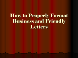 How to Properly Format Business and Friendly Letters