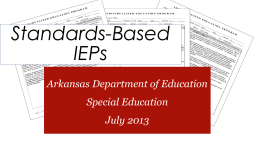 Standards-Driven IEPS Connecting to the General Curriculum