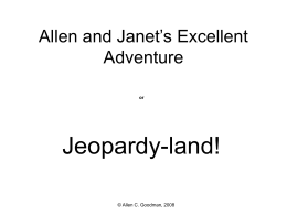 Allen and Janet’s Excellent Adventure