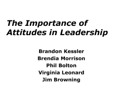 The Importance of Attitudes in Leadership