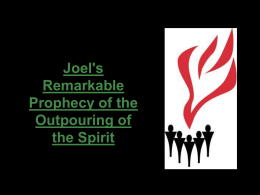 Joel’s Remarkable Prophecy of the Holy Spirit, #8