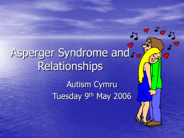 Asperger Syndrome and Relationships