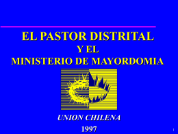 EL PASTOR DISTRITAL Y EL MINISTERIO DE MAYORDOMIA