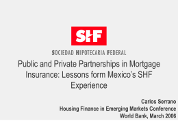 Sociedad Fipotecaria Federal, S.N.C. (“SHF”)