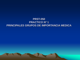 PRINCIPALES GRUPOS DE IMPORTANCIA MEDICA