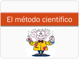 The Scientific Method El metodo cientifico