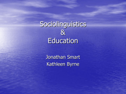 Sociolinguistics & Education - Northern Arizona University