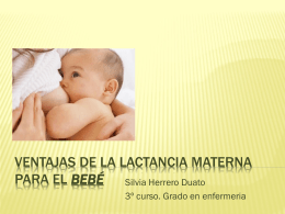 VENTAJAS DE LA LACTANCIA MATERNA PARA EL beb&#233