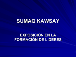 SUMAQ KAWSAY