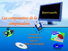 Los componentes de la computadora