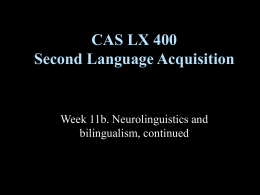 GRS LX 700 Language Acquisition and Linguistic Theory