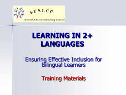 Learning in 2+ Languages