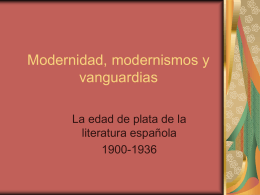 Modernidad, modernismos y vanguardias