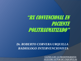 RX CONVENCIONAL EN PACIENTE POLITRAUMATIZADO”