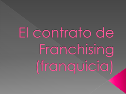 El contrato de Franchising (franquicia)