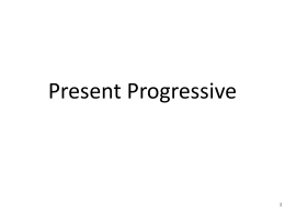 Presente Progresivo