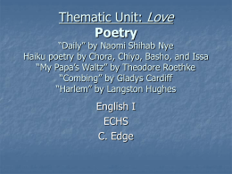 Thematic Unit: Love Poetry “Daily” by Naomi Shihab Nye
