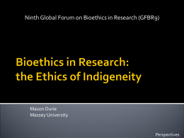 Bioethics in Research: the Ethics of Indigeneity