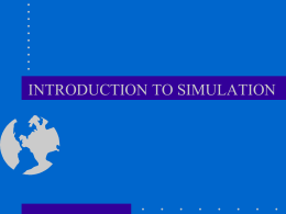 WHAT IS SIMULATION?